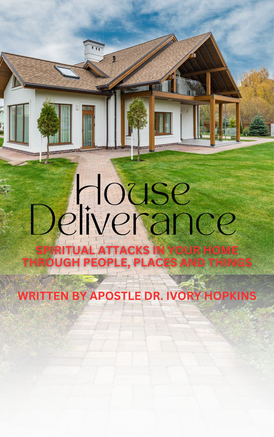 House Deliverance