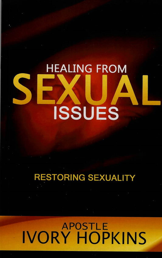 Healing From Sexual Issues