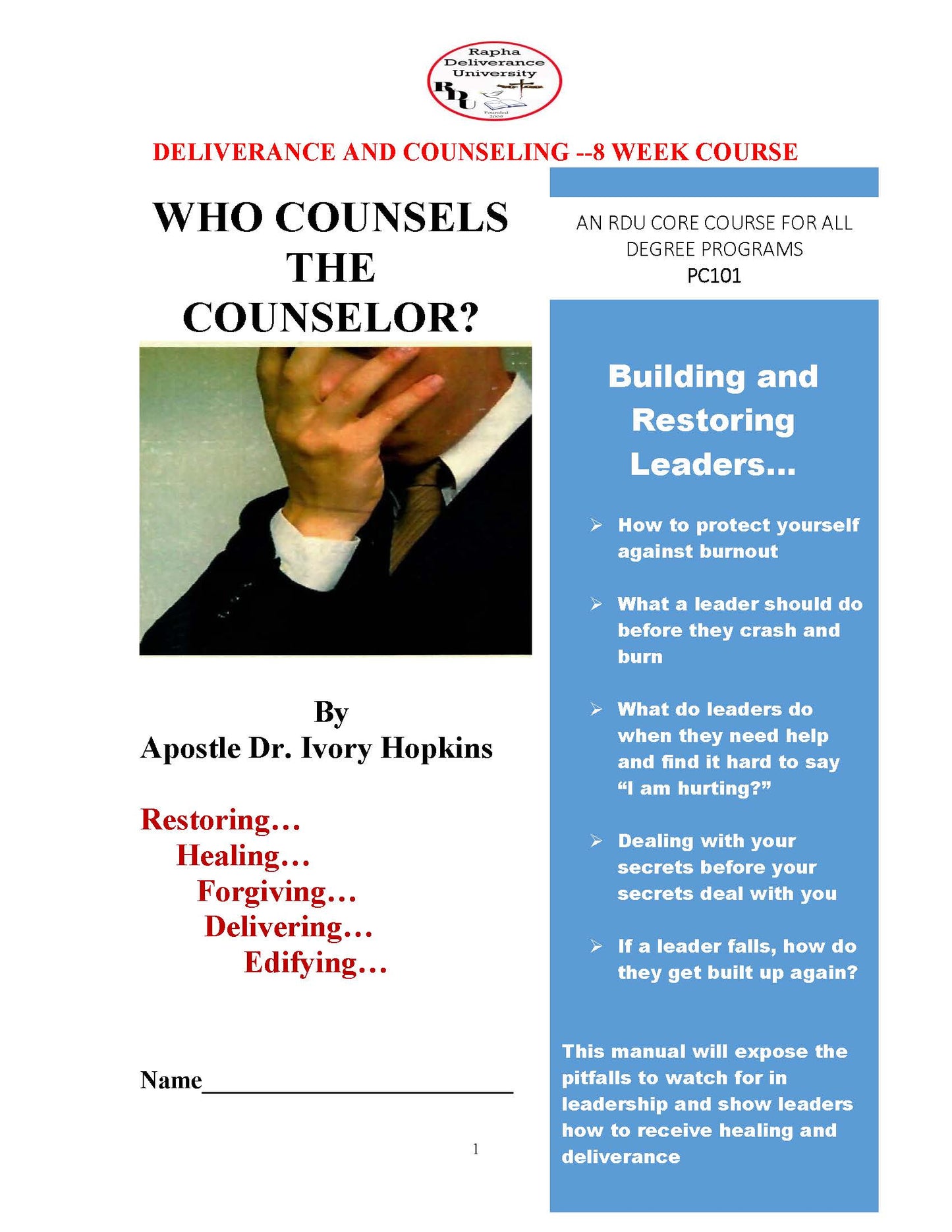 Who Counsels The Counselor